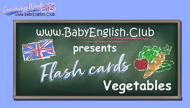 Flash Cards. Learning Vegetables