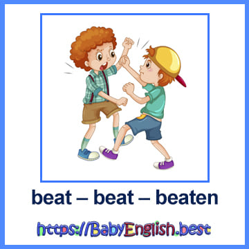 beat – beat – beaten