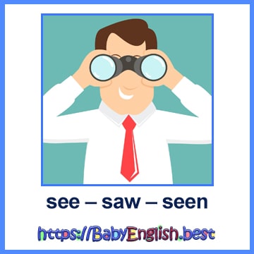 see – saw – seen