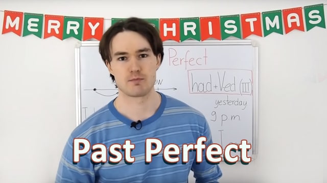 Past Perfect Video #2