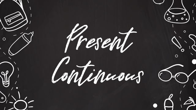 Present Continuous Video #2